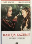 novi DVD Kako ja kažem = Because I Said So (2007.) / Pula
