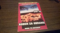 DVD ROĐEN ZA OBRANU LET LI BORN TO DEFENSE