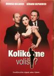 novi i neraspakirani DVD / Koliko me voliš? (2005.) / Bellucci / Pula