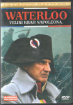 WATERLOO - VELIKI KRAH NAPOLEONA
