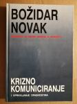 Božidar Novak – Krizno komuniciranje i upravljanje opasnostima (Z20)