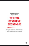 D. Radošević * S. Zdunić TRILEMA OTVORENE EKONOMIJE