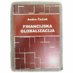 Financijska globalizacija Andro Čečuk