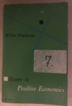 Friedman ,Milton : Essays  in Positive Economics