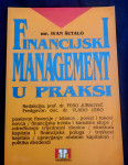Ivan Šutalo : FINANCIJSKI MANAGEMENT U PRAKSI
