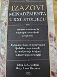 E. G. C. Collins, M. A. Devanna - IZAZOVI MENADŽMENTA U XXI. STOLJEĆU