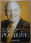 Jack Welch i Suzy Welch: Kako pobijediti