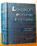 Leksikon ekonomije i informatike - Adolf Dragičević/Dražen Dragičević