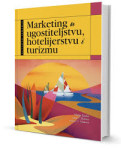 Marketing u ugostiteljstvu, hoteljerstvu i turizmu