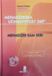 Menadžerska učinkovitost 360: menadžer sam sebi / Tudor, Rijavec,...