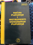 NAČINI PLAĆANJA I INSTRUMENTI OSIGURANJA PLAĆANJA