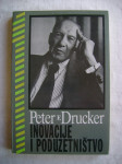 Peter F. Drucker - Inovacije i poduzetništvo; Načela i praksa - 1992.