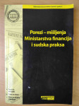 Porezi - mišljenja Ministarstva financija i sudska praksa