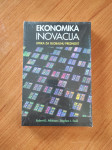 Robert D. Atkinson, Stephen J. Ezell - Ekonomika inovacija (novo)