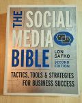 The Social Media Bible: Tactics, Tools, and Strategies for Business Su