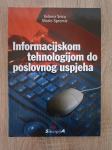 V. Srića, M. Spremić: Informacijskom tehnologijom do poslovnog uspjeha