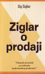 Zig Ziglar: Ziglar o prodaji