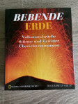 BEBENDE ERDE-Vulkanausbrüche Stürme und Gewitter Überschwemmungen