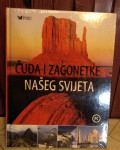 Čuda i zagonetke našeg svijeta / [urednik Vid Jakša Opačić]