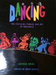 Prodajem knjigu Dancing - the pleasure, power, and art of movement