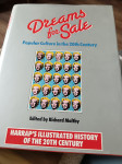 DREAMS FOR SALE: POPULAR  CULTURE IN THE 20th CENTURY