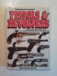 Frederick Myatt - The Illustrated Encyclopedia of Pistols & Revolvers
