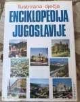 Ilustrirana dječja enciklopedija Jugoslavije / 215 str, iz 1984.