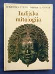 Indijska mitologija, Biblioteka svjetski mitovi i legende,OPATIJA 1985