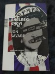 Sex Pistols i punk rock BIBLIJA PUNKA  Savage: Engleski snovi