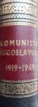 Komunisti Jugoslavije 1919-69