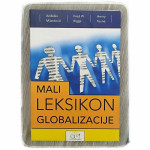 Mali leksikon globalizacije Anđelko Milardović