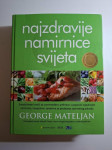 Najzdravije namirnice svijeta - George Mateljan (skupa, tražena knjiga