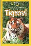 National Geographic: Čudesan svijet životinja-tigrovi