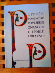POMOĆNE POVIJESNE ZNANOSTI U TEORIJI I PRAKSI Jakov Stipišić
