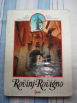 ROVINJ : ROVIGNO