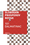 SLOBODAN PROSPEROV NOVAK! 101 Dalmatinac i poneki Vlaj!