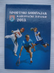ŠPORTSKI GODIŠNJAK KARLOVAČKE ŽUPANIJE 2013.