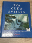 Sva čuda svijeta - vodič kroz najveće prirodne ljepote / Mozaik knjiga