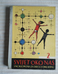 SVIJET OKO NAS 2 ENCIKLOPEDIJA ZA DJECU I OMLADINU