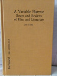 A Variable Harvest, Essays and Reviews of film and Literature, Tuska