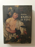 Zlatna knjiga o vinu