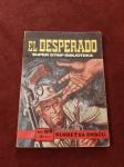 Super Strip Biblioteka br. 85 El Desperado (br. 7) Susret sa smrću