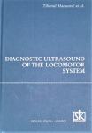 DIAGNOSTIC ULTRASOUND OF THE LOCOMOTOR SYSTEM Tihomil Matasović