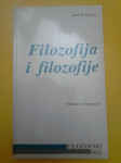 FILOZOFIJA I FILOZOFIJE - Filozofski fragmenti / Rudolf Brajičić