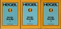 Georg Wilhelm Friedrich Hegel - Istorija filozofije komplet knjiga 1-3