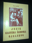 JEZIK KSAVERA ŠANDORA GJALSKOG