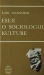 Karl Mannheim: Eseji o sociologiji kulture