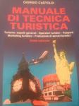 Manuale di Tecnica Turistica Giorgio Castoldi