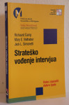 STRATEŠKO VOĐENJE INTERVJUA R. Camp, M. E. Vielhaber, J. L. Simonetti