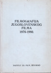 FILMOGRAFIJA JUGOSLOVENSKOG FILMA 1976-1980
